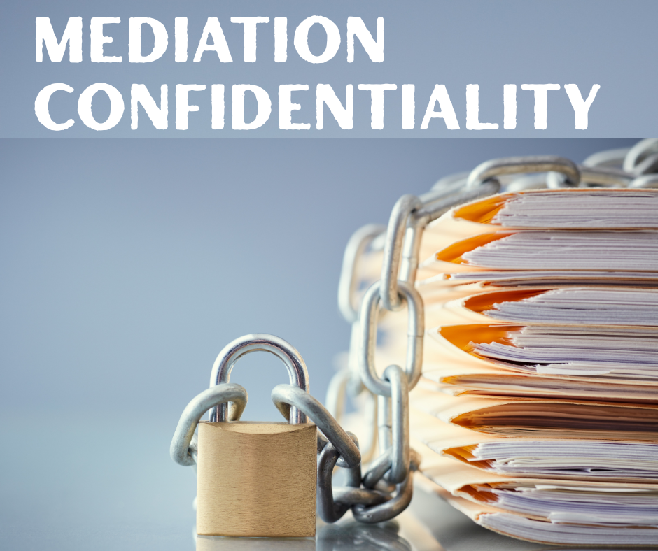 Mediation Confidentiality